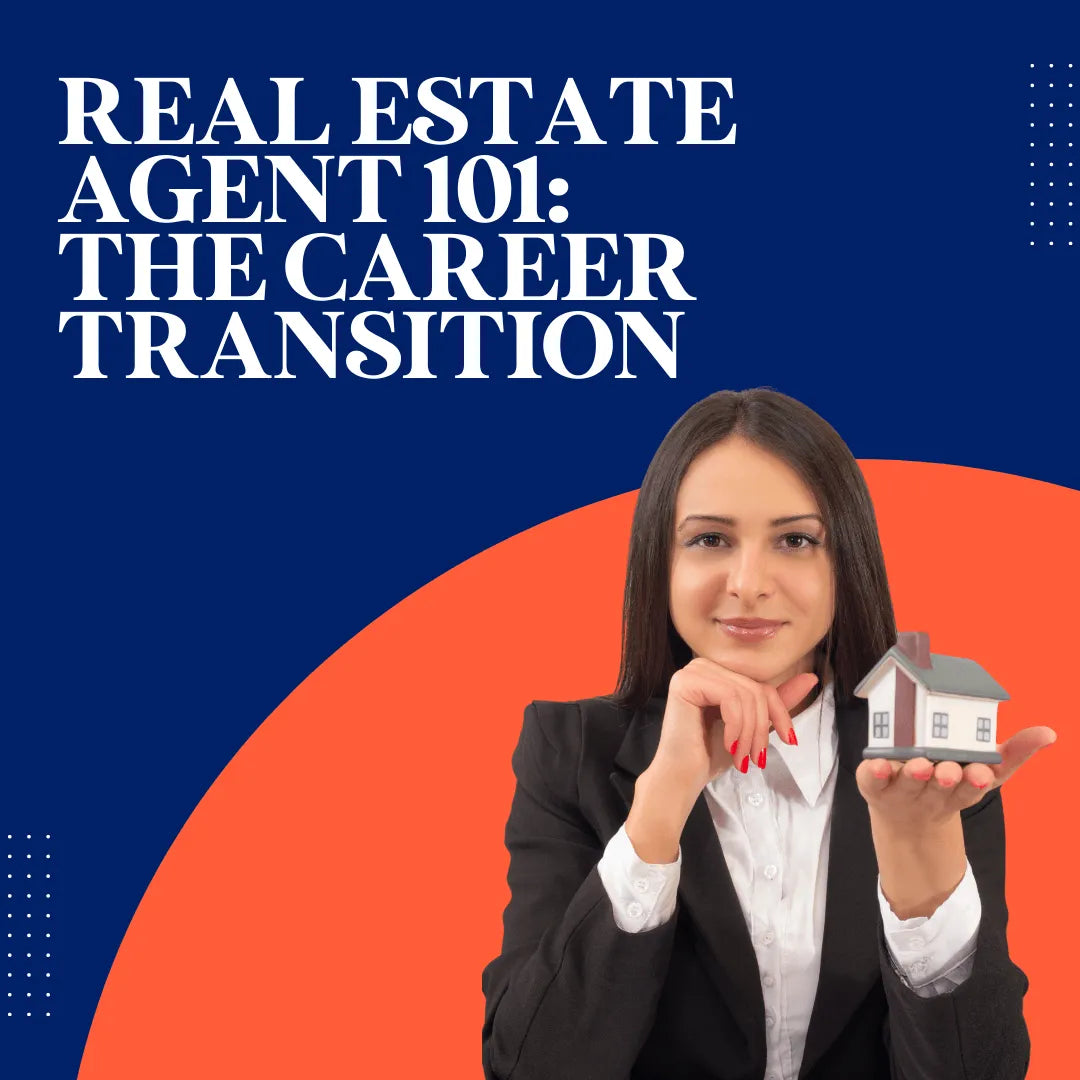 Real Estate & Career Transitions