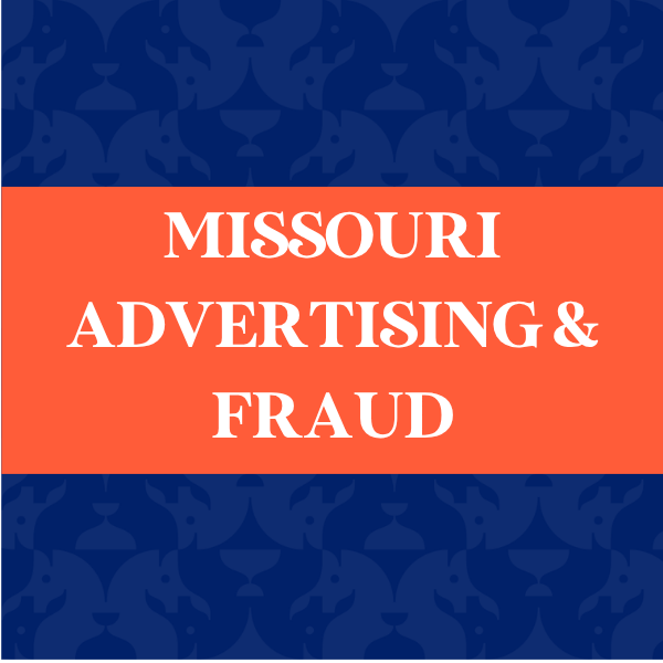Missouri Advertising & Fraud