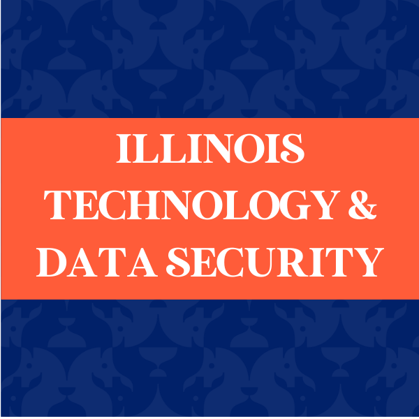 Illinois Technology & Data Security