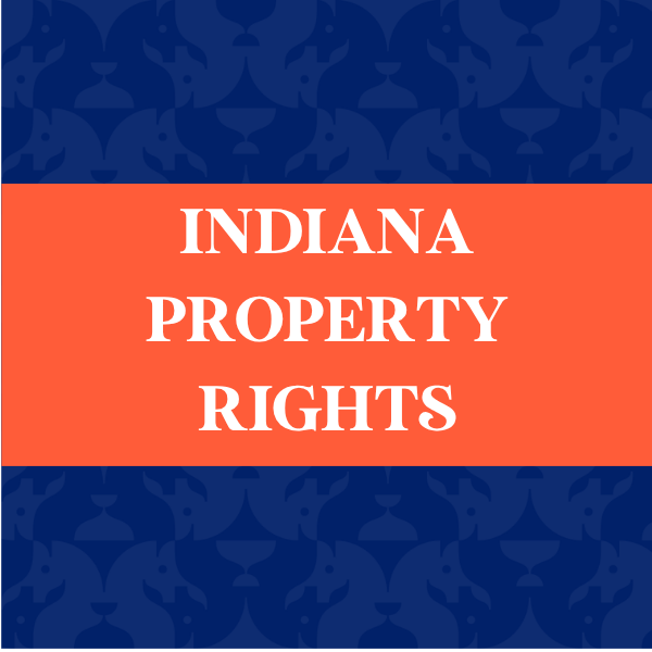 Indiana Property Rights