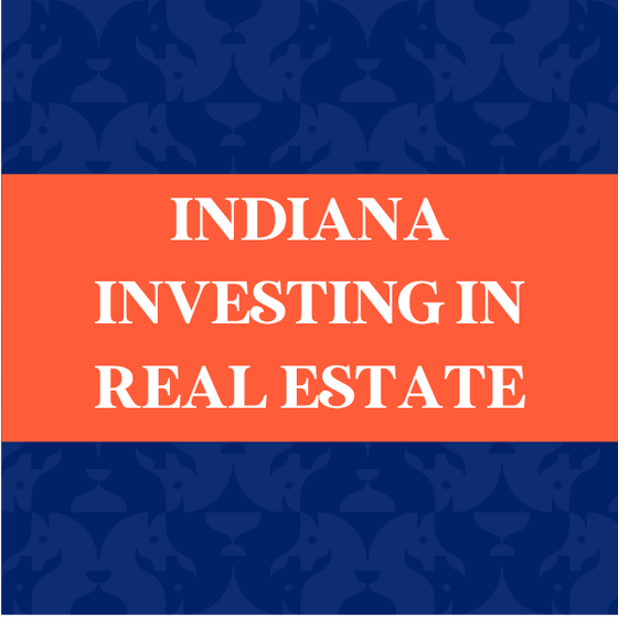 Indiana Investing in Real Estate