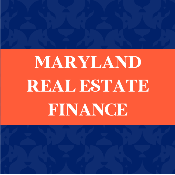 Maryland Real Estate Financing