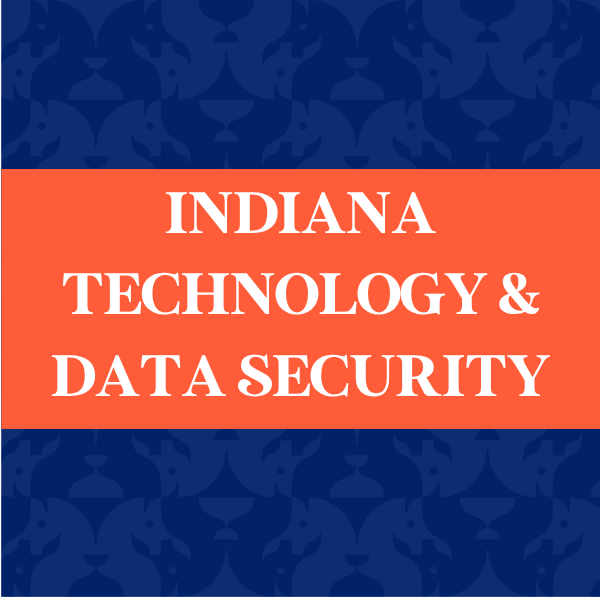 Indiana Technology & Data Security