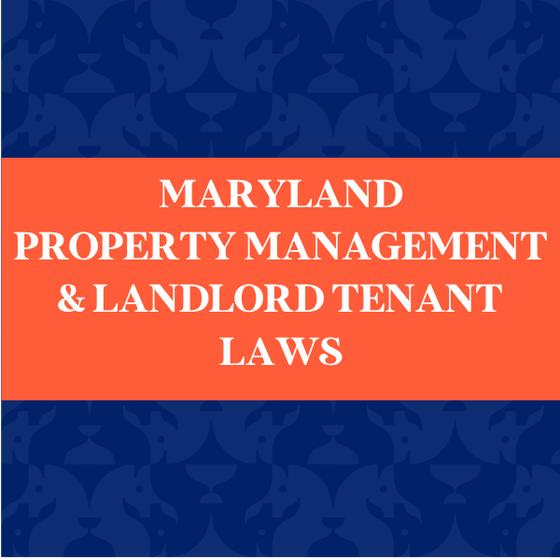 D/L Maryland Property Management & Landlord Tenant Laws