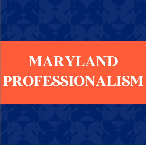 Maryland Professionalism