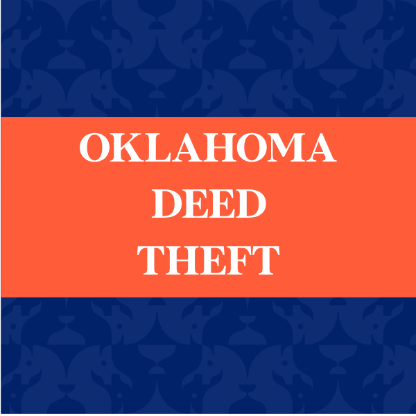 Oklahoma Deed Theft