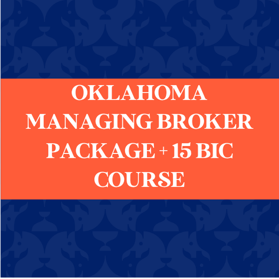 Oklahoma Managing Broker CE Package + 15 BIC Course