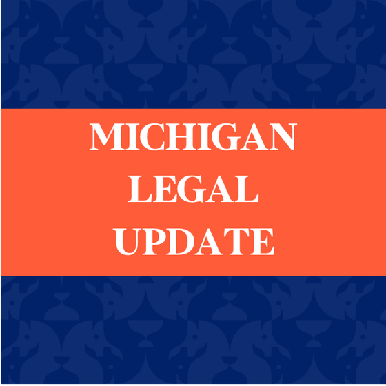 Michigan Legal Update
