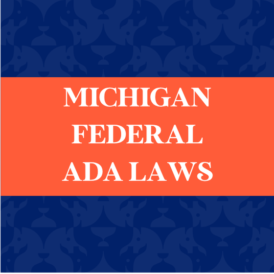Michigan Federal ADA Laws