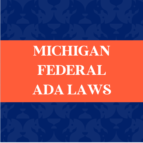 Michigan Federal ADA Laws